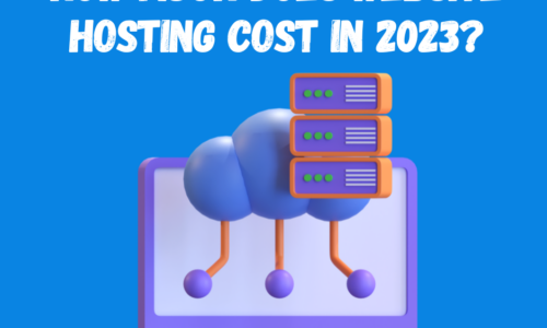 How Much Does Website Hosting Cost in 2023?