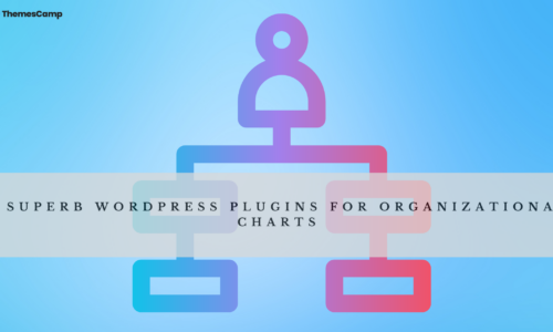 5 Superb WordPress Plugins for Organizational Charts